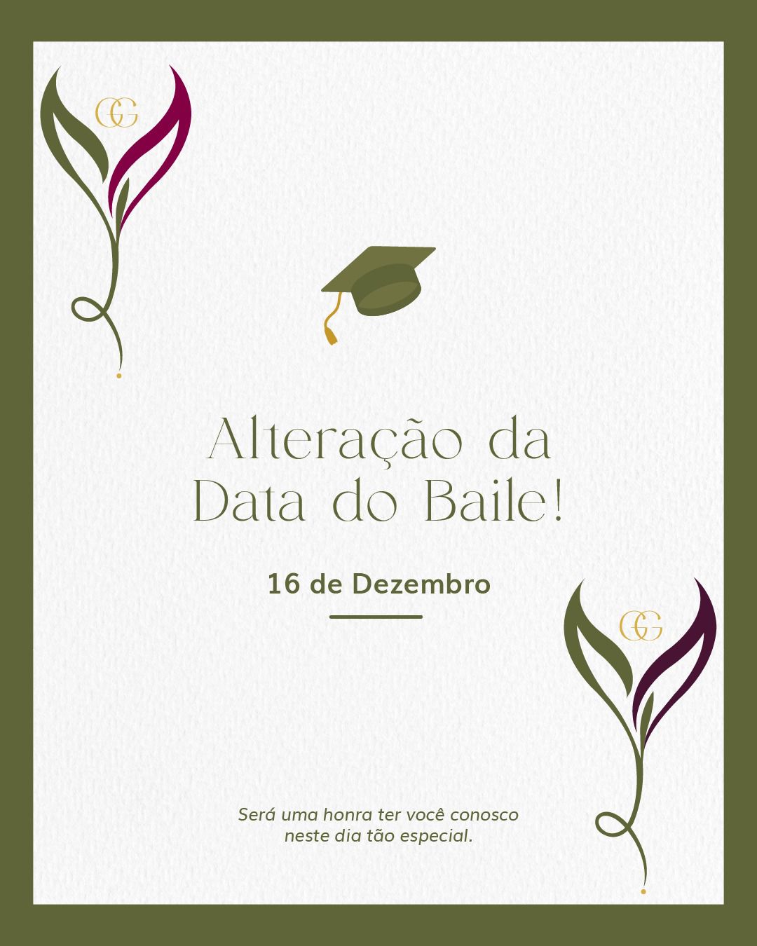 Comunicado de alteração da data do baile para 16 de dezembro